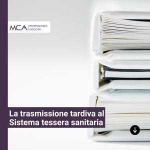 La trasmissione tardiva al Sistema tessera sanitaria