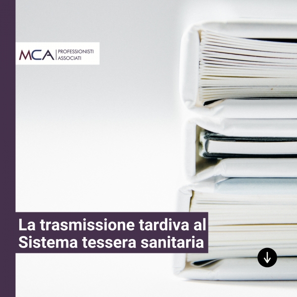 La trasmissione tardiva al Sistema tessera sanitaria