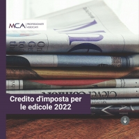 Credito d'imposta per le edicole 2022 - Modalità e termini di presentazione delle domande