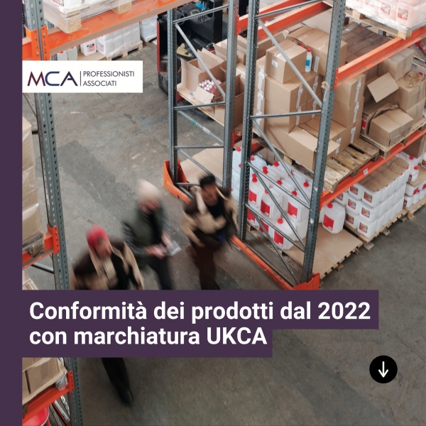 Conformit&agrave; dei prodotti dal 2022 con marchiatura UKCA