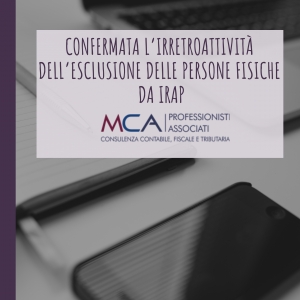 Confermata l&rsquo;irretroattivit&agrave; dell&rsquo;esclusione delle persone fisiche da IRAP