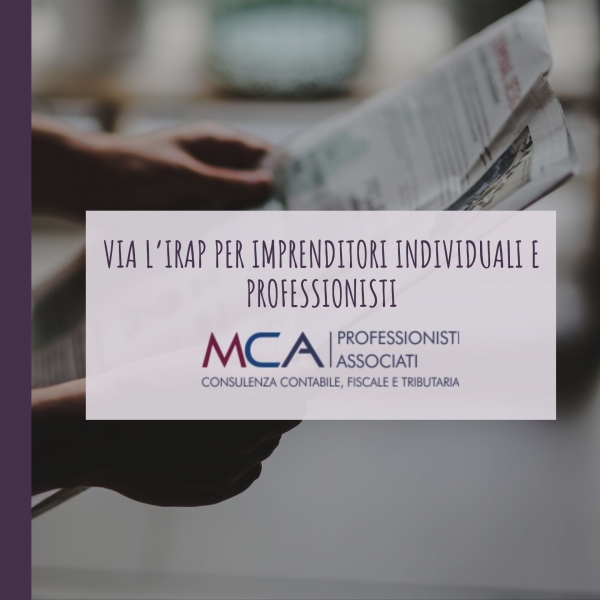 Via l&rsquo;IRAP per imprenditori individuali e professionisti