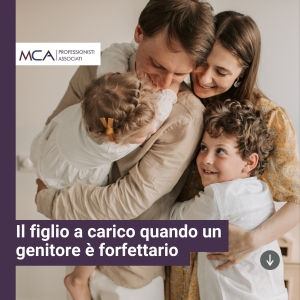 Il figlio a carico quando un genitore &egrave; forfettario
