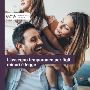 L&rsquo;assegno temporaneo per figli minori &egrave; legge - misura operativa fino al 31 dicembre 2021