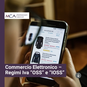 Commercio Elettronico &ndash; Regimi Iva &ldquo;OSS&rdquo; e &ldquo;IOSS&rdquo; con registrazione sul sito dell&rsquo;Agenzia delle Entrate