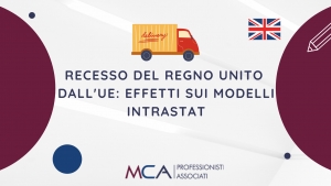 Recesso del Regno Unito dall'Unione Europea: effetti sui modelli Intrastat