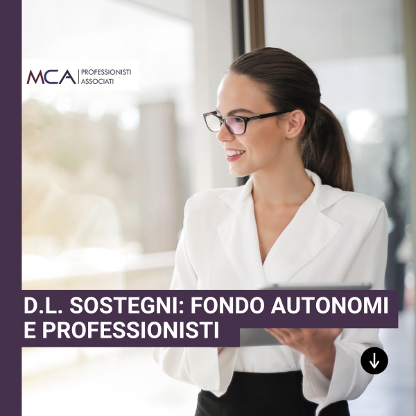 D.L. SOSTEGNI CONVERTITO - LE PRINCIPALI MISURE FISCALI - FONDO AUTONOMI E PROFESSIONISTI