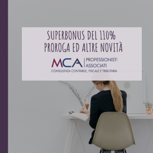 Superbonus del 110% - Proroga ed altre novit&agrave;