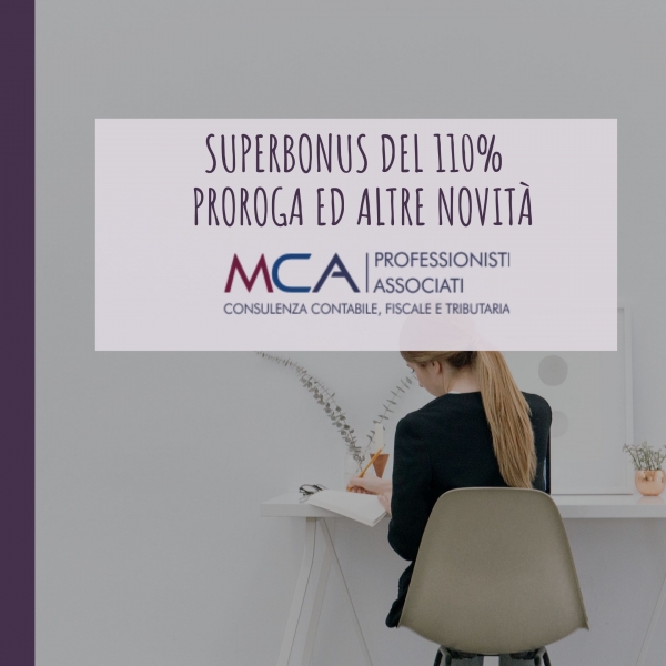 Superbonus del 110% - Proroga ed altre novit&agrave;