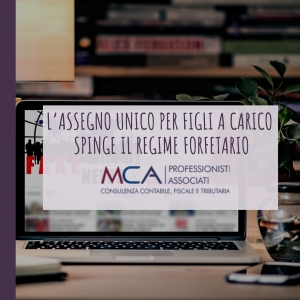 L&rsquo;assegno unico per figli a carico spinge il regime forfetario