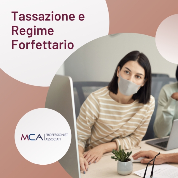 Tassazione e Regime Forfettario: il calcolo del reddito imponibile nel Regime Forfettario e tasse da versare