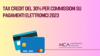 Tax credit del 30% per commissioni su pagamenti elettronici 2023