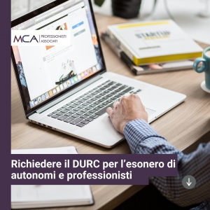 Richiedere il DURC per l&rsquo;esonero di autonomi e professionisti