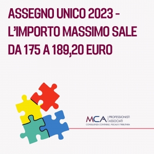 Assegno unico 2023 - l&rsquo;importo massimo sale da 175 a 189,20 euro