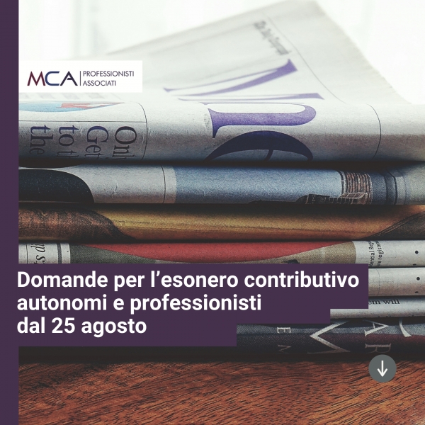 Domande per l&rsquo;esonero contributivo autonomi e professionisti dal 25 agosto