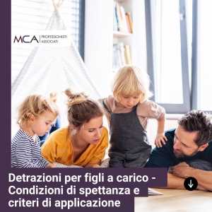 Detrazioni per figli a carico - Condizioni di spettanza e criteri di applicazione