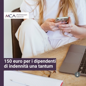 150 euro per i dipendenti di indennit&agrave; una tantum