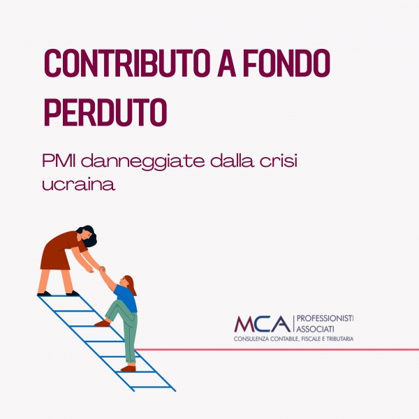 Contributo a fondo perduto per le piccole e medie imprese danneggiate dalla crisi ucraina