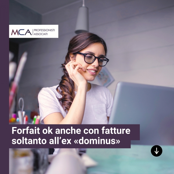 Forfait ok anche con fatture soltanto all&rsquo;ex &laquo;dominus&raquo;