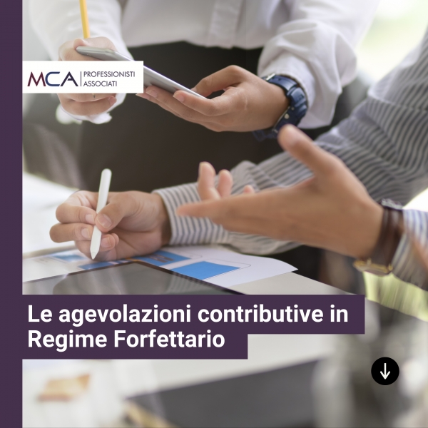 Le agevolazioni contributive in Regime Forfettario