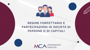 Regime forfettario e partecipazioni in societ&agrave; di persone o di capitali
