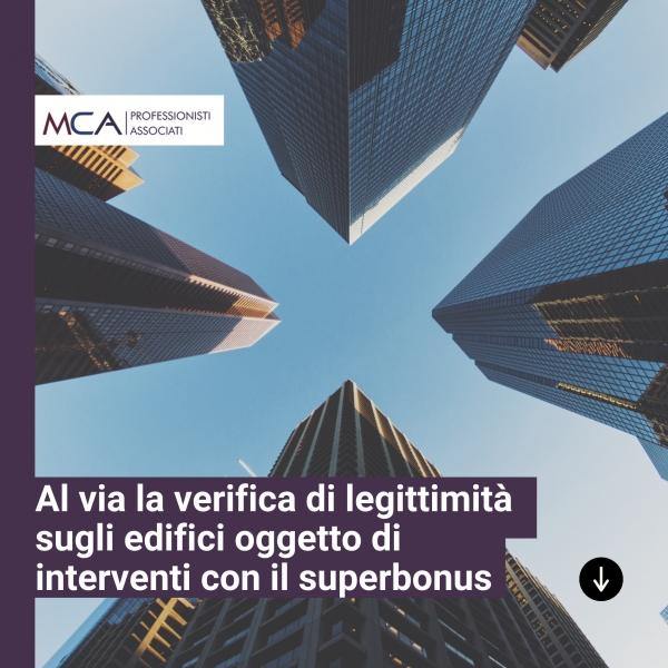 Al via la verifica di legittimit&agrave; sugli edifici oggetto di interventi con il superbonus