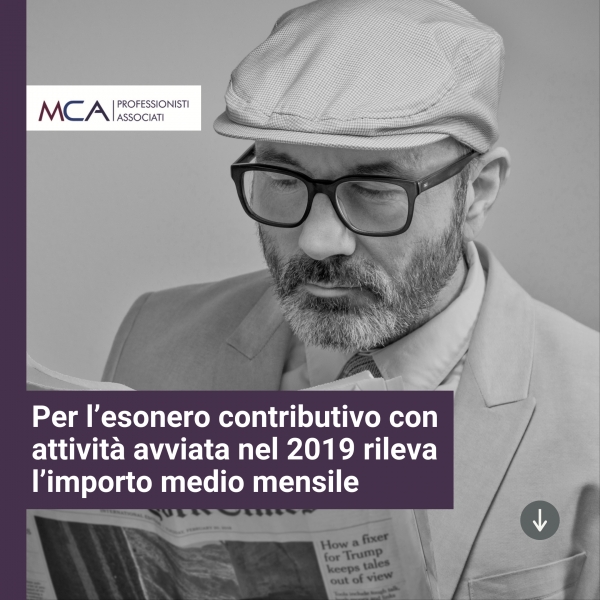 Per l&rsquo;esonero contributivo con attivit&agrave; avviata nel 2019 rileva l&rsquo;importo medio mensile