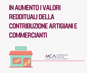 In aumento i valori reddituali della contribuzione artigiani e commercianti